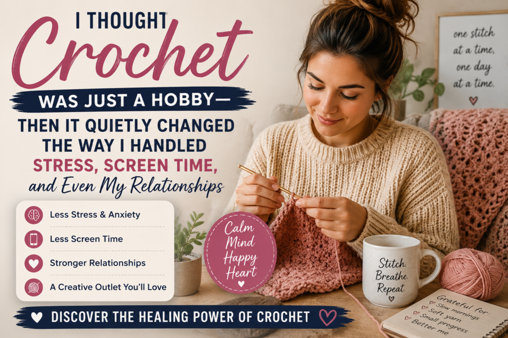 crochet changed my life
